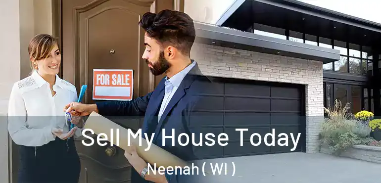  Sell My House Today Neenah ( WI )