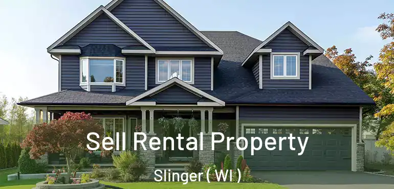  Sell Rental Property Slinger ( WI )