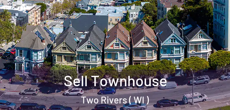  Sell Townhouse Two Rivers ( WI )