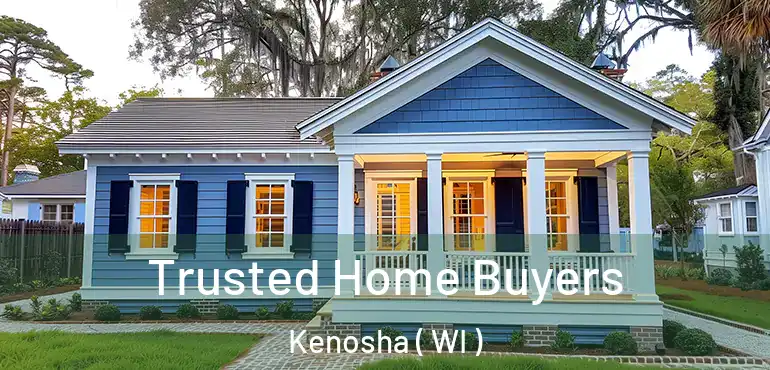  Trusted Home Buyers Kenosha ( WI )