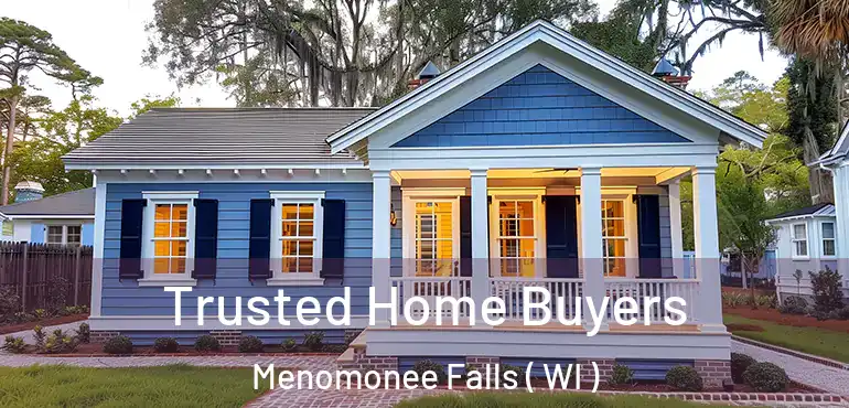  Trusted Home Buyers Menomonee Falls ( WI )