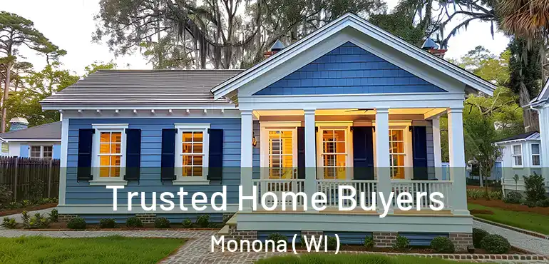  Trusted Home Buyers Monona ( WI )